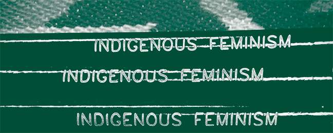 image of typewriter font that reads 'indigenous feminism' three times